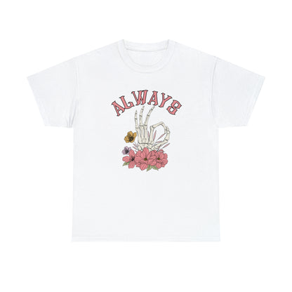 "Always OK" Heavy Cotton Tee